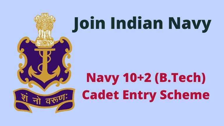 Navy 10+2 (B.Tech) Cadet Entry Scheme 2023 Notification Released; Apply ...