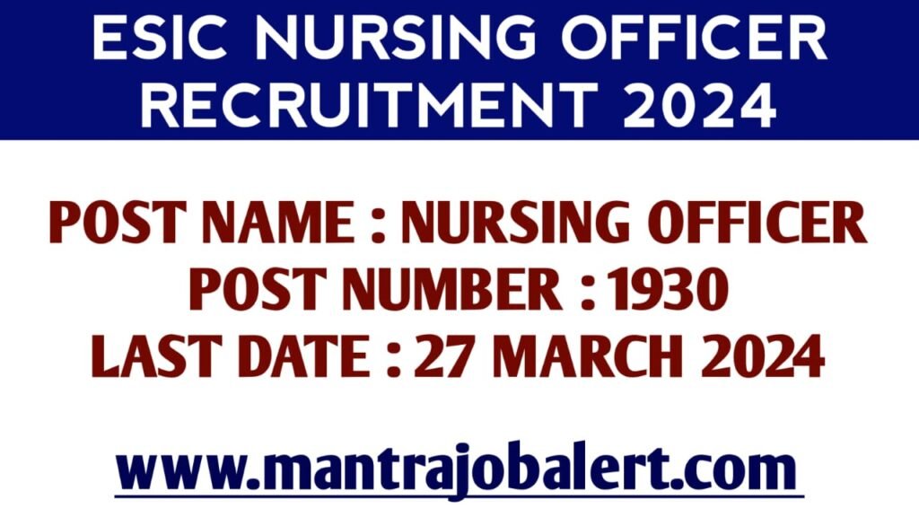 ESIC Nursing Officer Recruitment 2024 